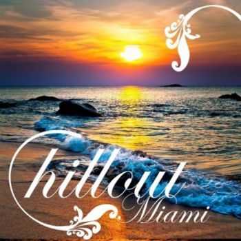 VA - Chillout Miami (2013)