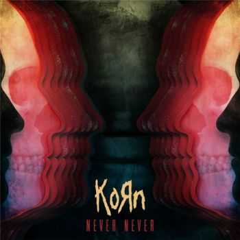 Korn - Never Never (Single) (2013)