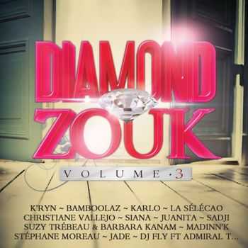 VA - Diamond Zouk, Vol. 3 (2013) VA - Diamond Zouk, Vol. 3 (2013)