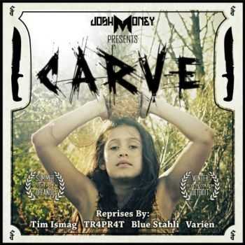 Josh Money - Carve (2013)