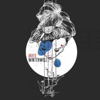 Mree - Winterwell (2013)