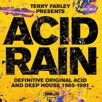 VA - Terry Farley Presents Acid Rain [Definitive Original Acid & Deep House] (2013)