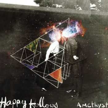 The Happy Hollows - Amethyst (2013)