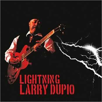 Larry Dupio - Lightning Larry Dupio 2013