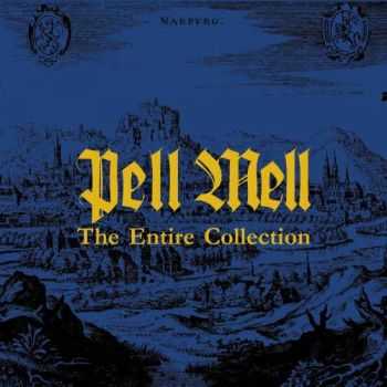 Pell Mell  The Entire Collection (2013)  