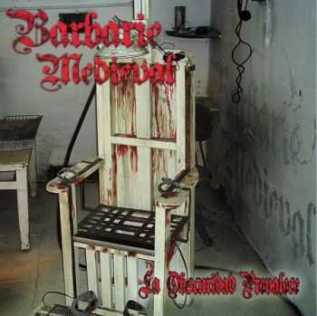 Barbarie Medieval - La Obscuridad Prevalece (2013)