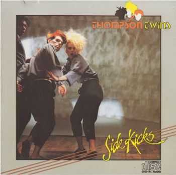 Thompson Twins - Side Kicks (1983)