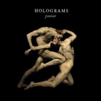 Holograms - Forever (2013) Lossless