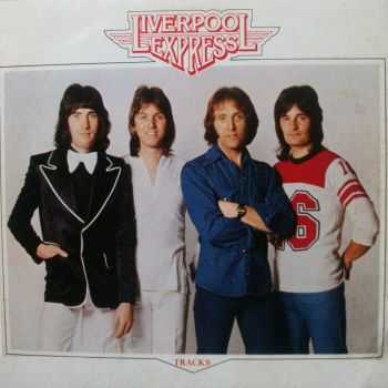 Liverpool Express - Tracks (1976)