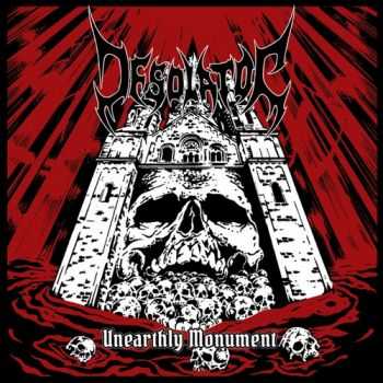 Desolator  - Unearthly Monument (2013)