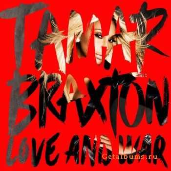 Tamar Braxton - Love & War (Deluxe Edition) (2013)