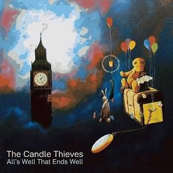 The Candle Thieves  Alls Well That Ends Well (2013)