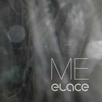 Elace - Me (2013)