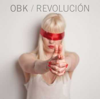 OBK - Revolucion (2013)