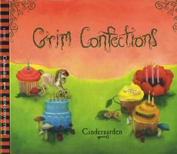 Cindergarden  - Grim Confections  (2009)