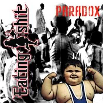 Eating Shit - Paradox (2010)