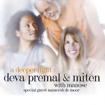 Deva Premal & Miten - A Deeper Light (2013)