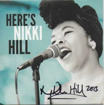 Nikki Hill - Here's Nikki Hill 2013