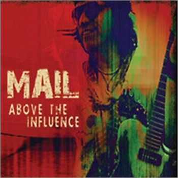 Wolf Mail - Above The Influence 2013