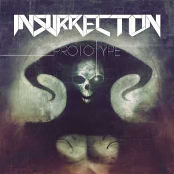 Insurrection - Prototype (2013)