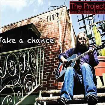 Joe Gorfinkle & Friends - Take A Chance 2012