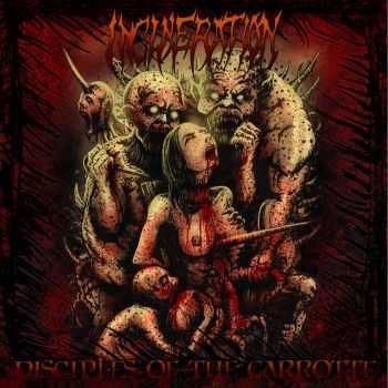 Incineration - Disciples Of The Garrotte (2013)