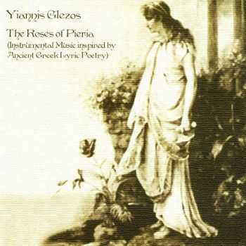 Yiannis Glezos - The Roses Of Pieria (2013) HQ