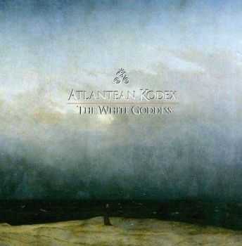 Atlantean Kodex - The White Goddess (2013)   