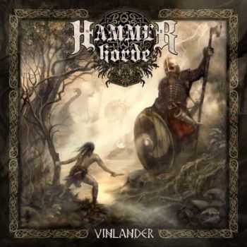 Hammer Horde - Vinlander (2012) [LOSSLESS]