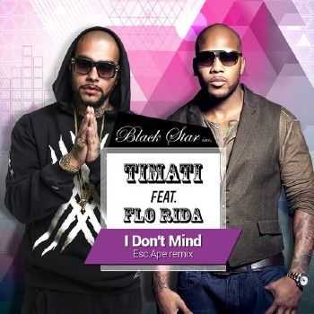 Timati feat. Florida - Don't mind (Esc.Ape radio rmx) (2013) Timati feat. Florida - Don't mind (Esc.Ape radio rmx) (2013)