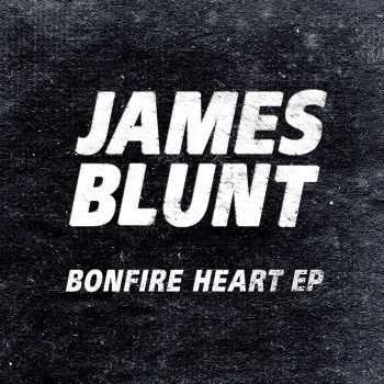 James Blunt - Bonfire Heart (EP) (2013)