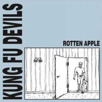 Kung Fu Devils - Rotten Apple (2013)