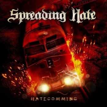 Spreading Hate - Hatecomming (2013)