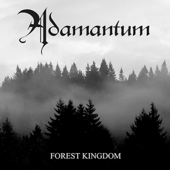 Adamantum - Forest Kingdom (2008)