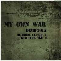 My Own War - Demo (2013)