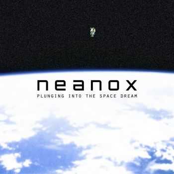 Neanox - Plunging Into the Space Dream (EP) (2013)