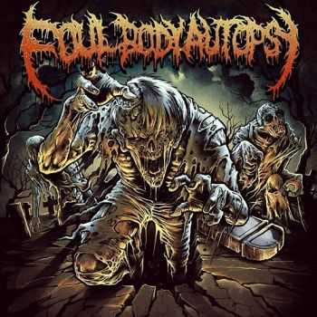 Foul Body Autopsy - Foul Body Autopsy (2013)