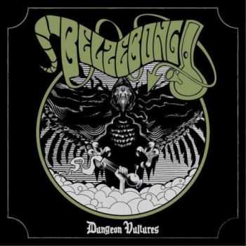 Belzebong - Dungeon Vultures (EP) (2013)