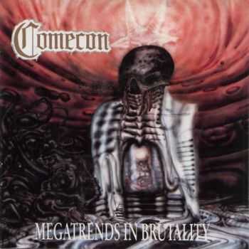 Comecon - Megatrends In Brutality (1992) [First Press] [LOSSLESS]