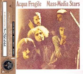 Acqua Fragile - Mass-Media Stars (1974) [Japan Mini-LP CD 2007]