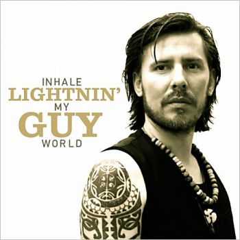 Lightnin' Guy - Inhale My World 2013