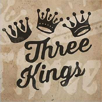 Three Kings - Three Kings 2013