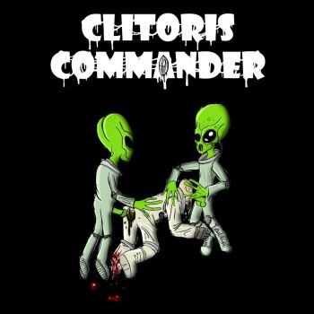 Clitoris Commander -   (Demo) (2013)