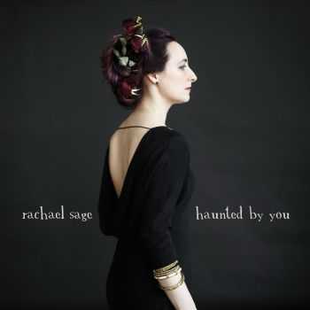 Rachael Sage - Haunted By You (With bonus tracks) 2012