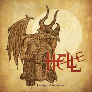 Hell - The Age Of Nefarious [EP] (2013)