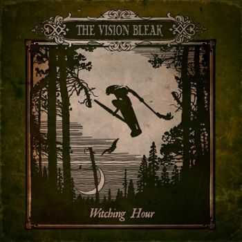 The Vision Bleak - Witching Hour (2013) HQ