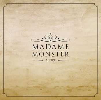 Madame Monster - Adore 12''  (2013)