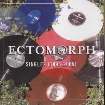 Ectomorph - Singles (1995 - 2005)