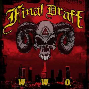 Final Draft  - West World Order  (2012)