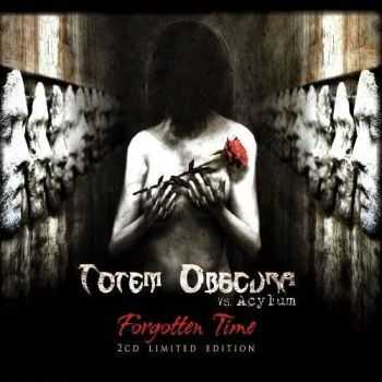 Totem Obscura Vs Acylum - Forgotten Time (2013)